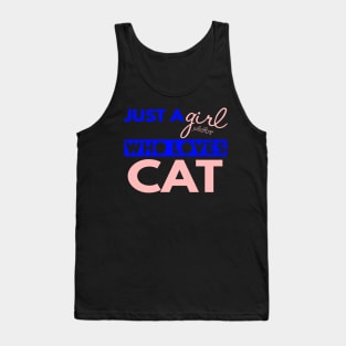 Just A Girl Who Loves Cat Tank Top